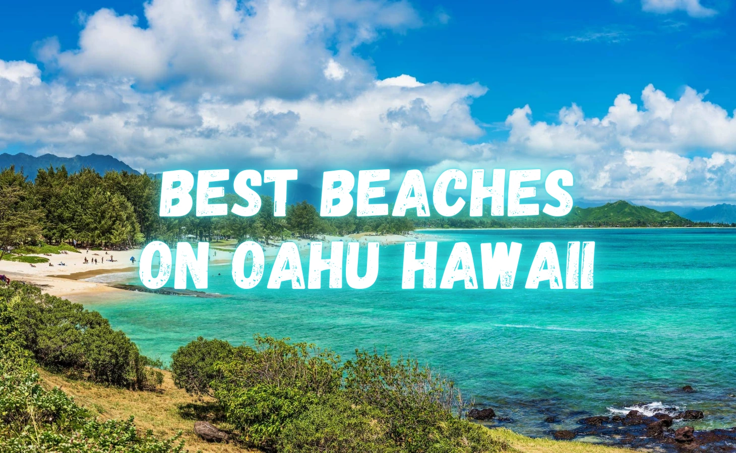 Best Beaches on Oahu Hawaii