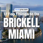 Explore 12 Best Things to Do in Brickell Miami