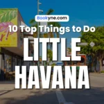 Top 10 Things to Do in Little Havana Miami