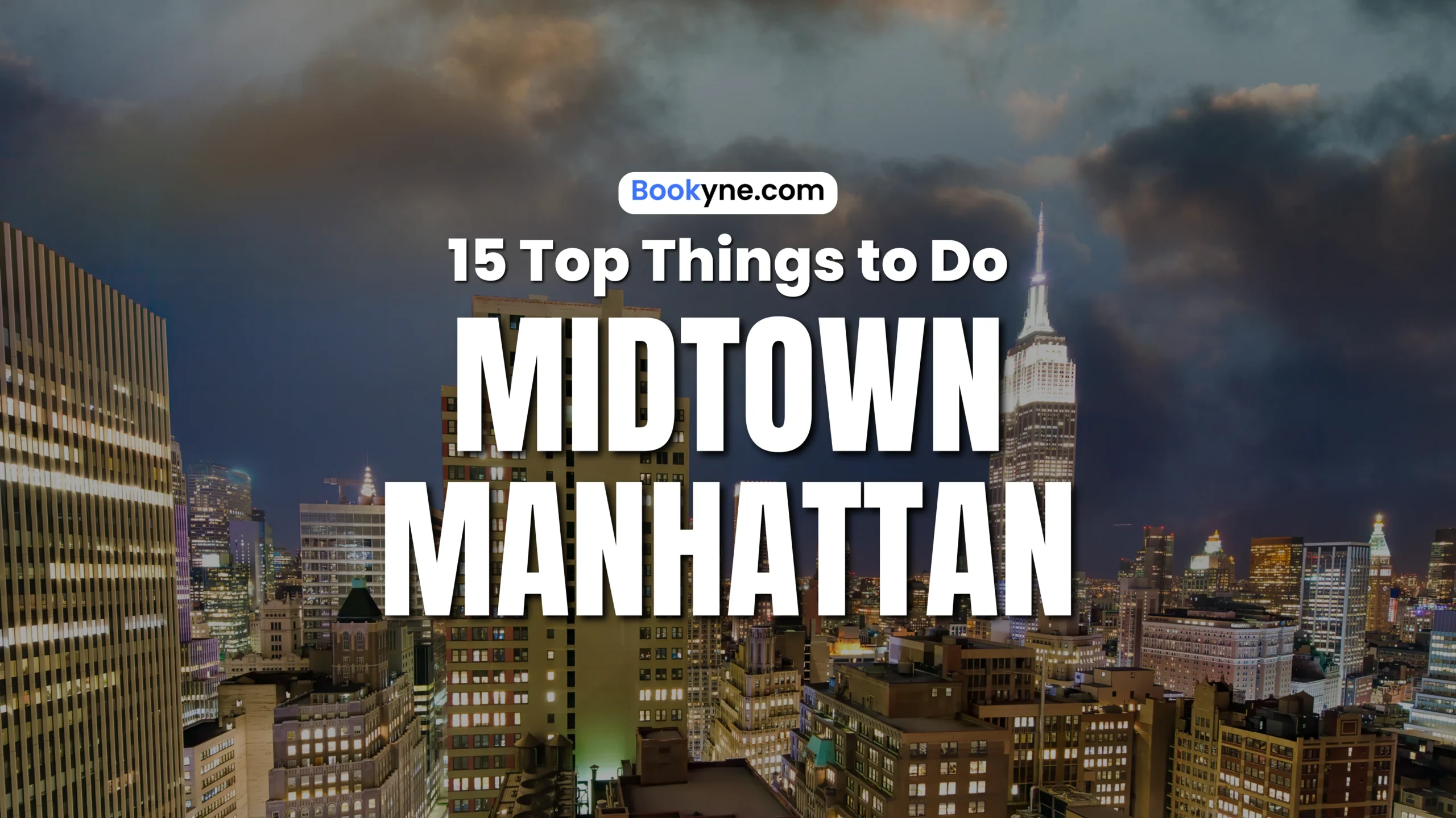 15 Best Things to Do in Midtown Manhattan