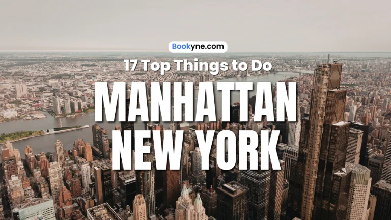 17 Best Things to Do in Manhattan New York by Area