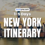 New York Itinerary: The Perfect 1 to 5 Day Plan for First-Time Visitors