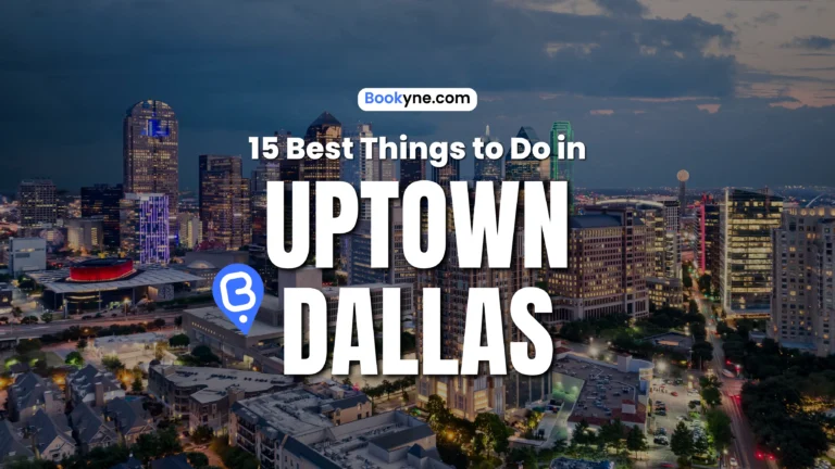 Best Things to Do in Uptown Dallas
